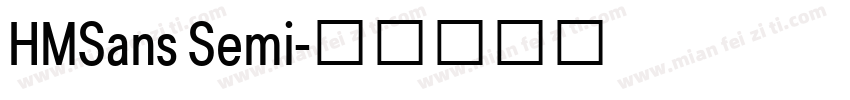 HMSans Semi字体转换